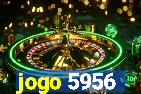 jogo 5956